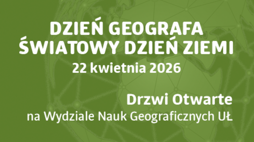 Dzień Geografa na WNG UŁ