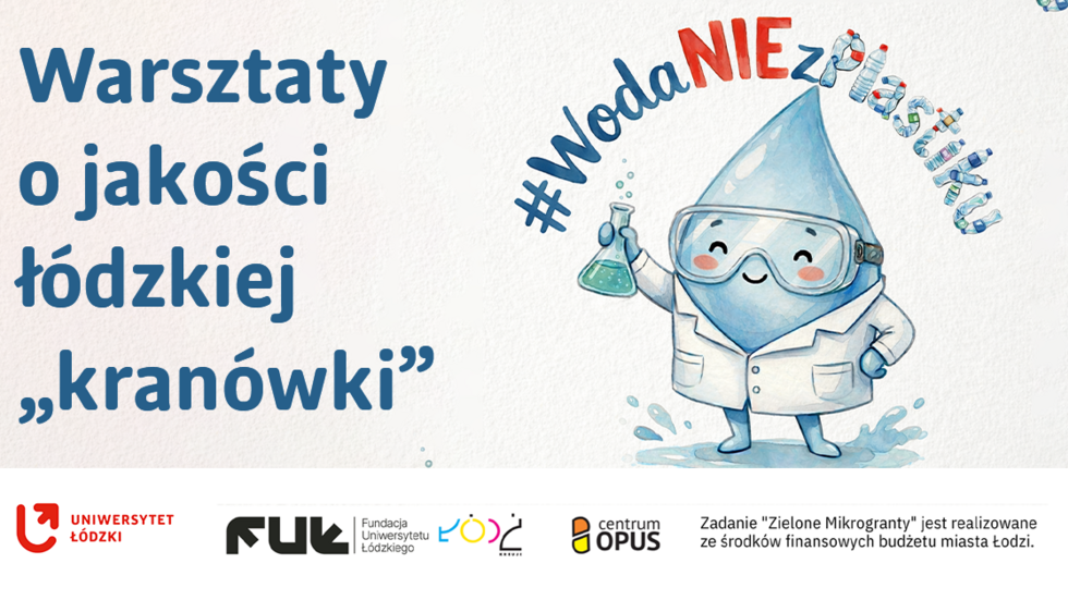 warsztaty o jakości łódzkiej kranówki